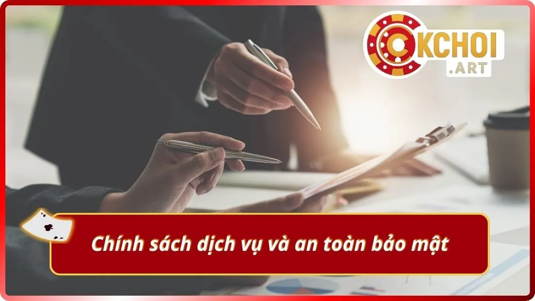 Chính sách dịch vụ và an toàn bảo mật