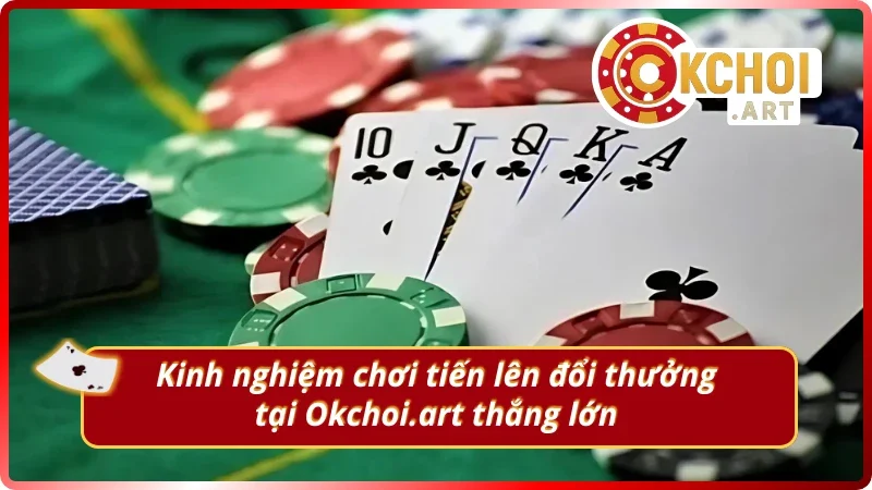 Bí quyết tham gia tiến lên đổi thưởng của cao thủ