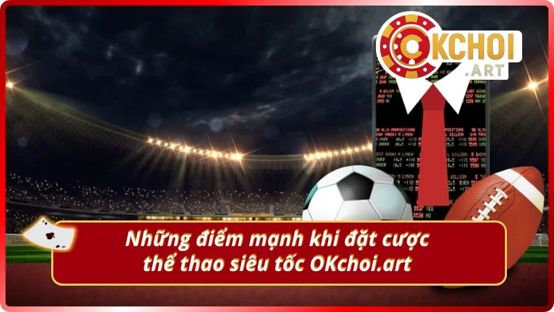 Ưu điểm khi tham gia chơi thể thao siêu tốc OKchoi.art