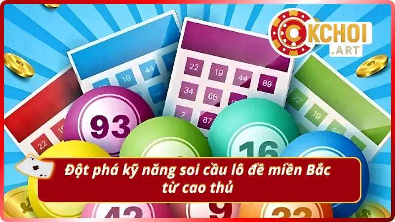 Tìm hiểu phương pháp soi cầu lô đề miền Bắc hiệu quả
