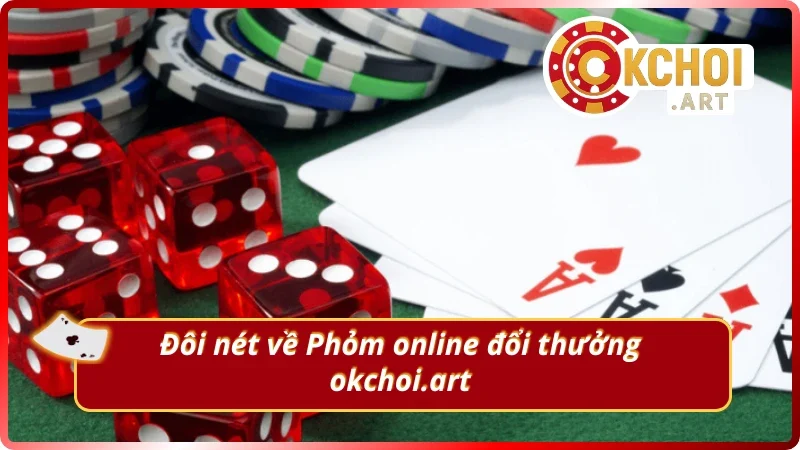 Thông tin game bài phỏm Okchoi.art 