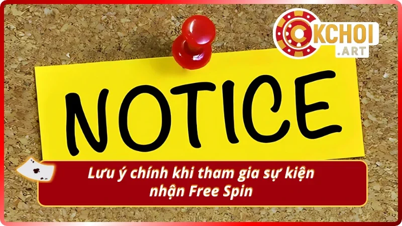 Những lưu ý khi tham gia quay slot nhận Free Spin OKchoi.art